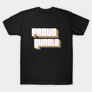 Proud Guncle  Disco font – lgbt gay uncle Guncle's Day  humorous brother gift T-Shirt